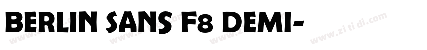 Berlin Sans F8 Demi字体转换